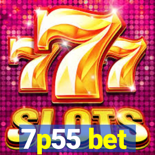 7p55 bet